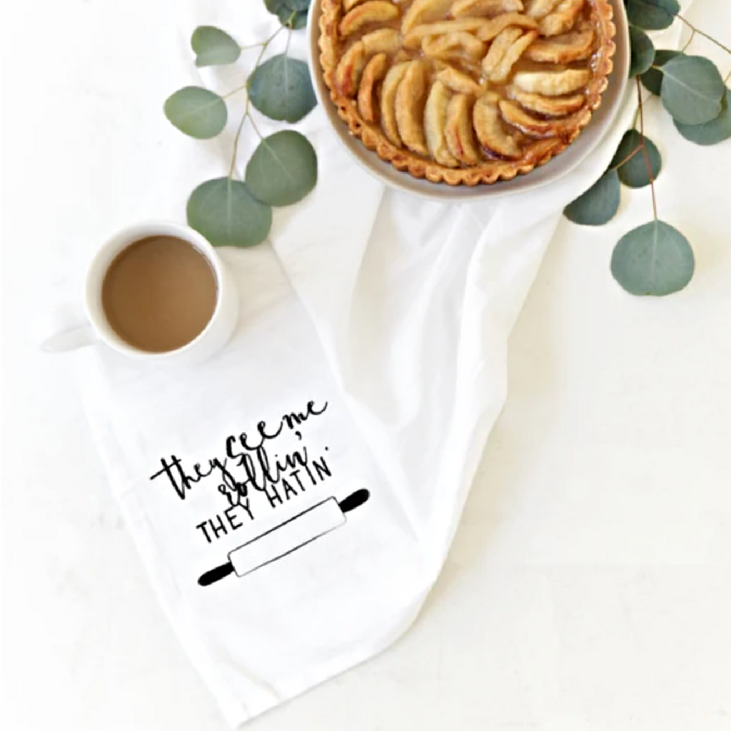 THEY SEE ME ROLLIN', THEY HATIN': Kitchen & Tea Towel